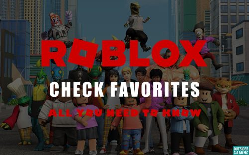 How To Check Your Favorites On Roblox Check Favorites Roblox 500x313 